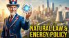 Promethean Science - The Universal Law Underlying Trump's Energy Policy