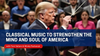 Saturday Class - Classical Music to Strengthen the Mind and Soul of America - March 7, 2026