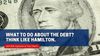 Saturday Class - How Hamilton Rescued the New Nation from Bankruptcy, and What it Means for Us Today - October 24, 2026