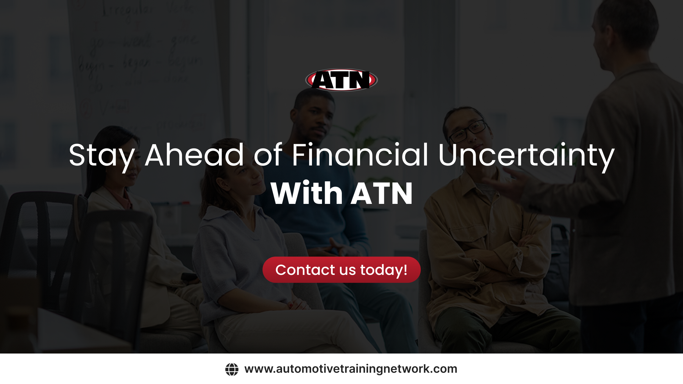 Stay Ahead of Financial Uncertainty With ATN