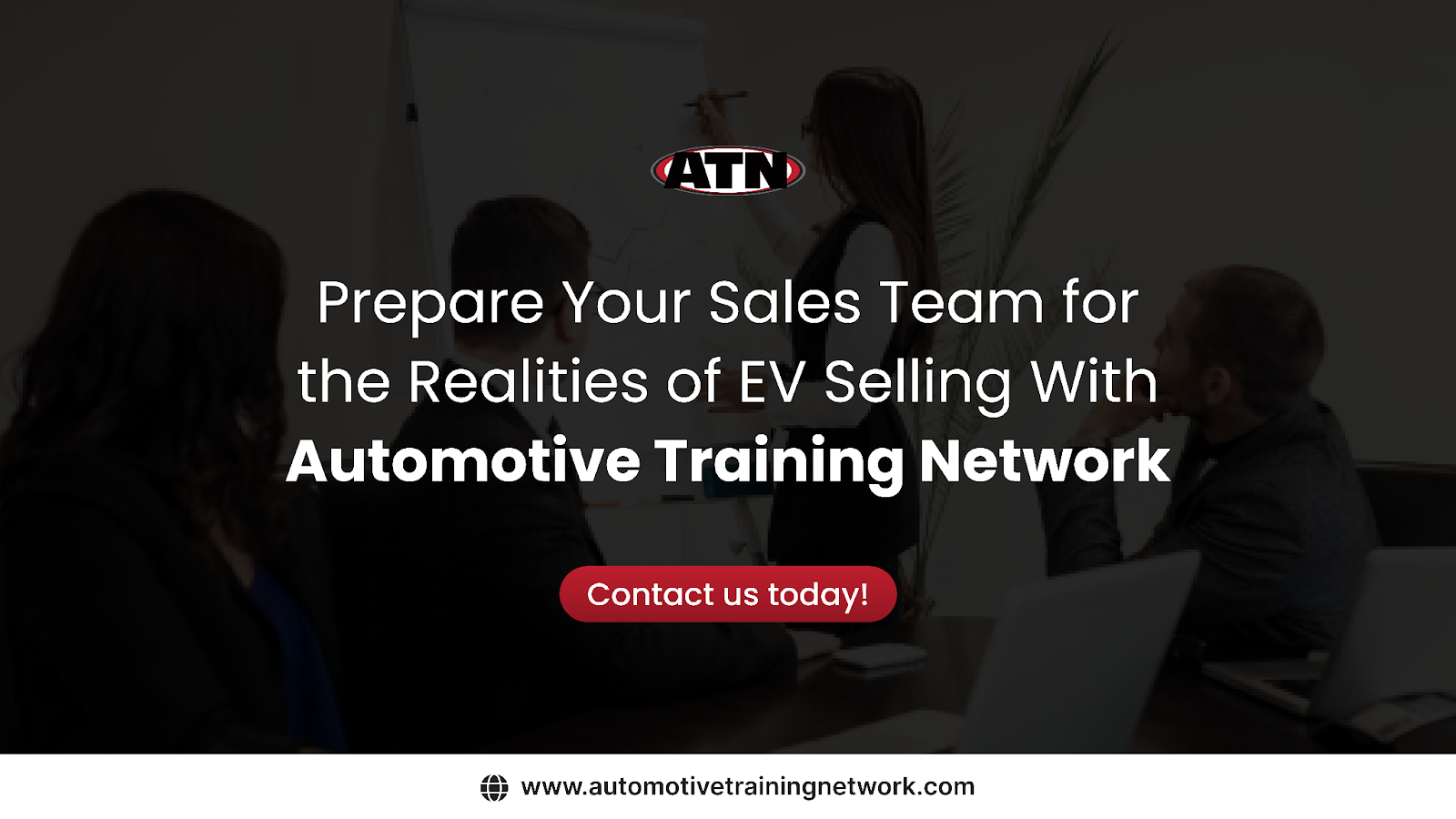 Prepare Your Sales Team for the Realities of EV Selling With Automotive Training Network