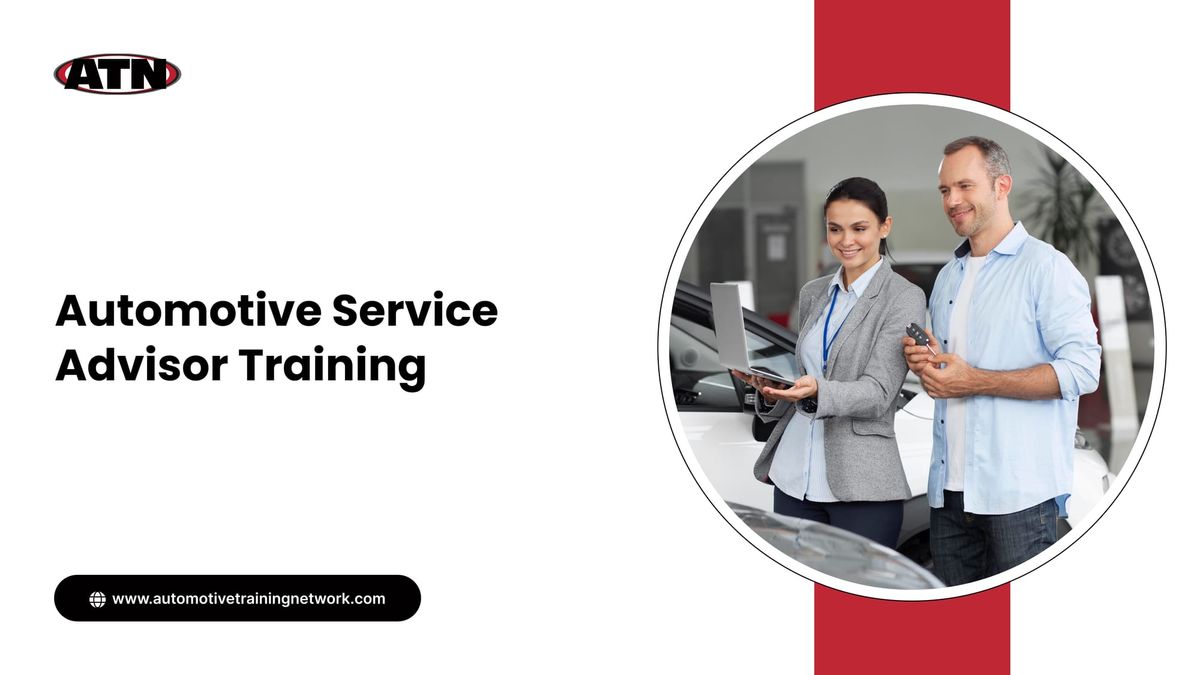Automotive Service Advisor Training: 2026 Guide