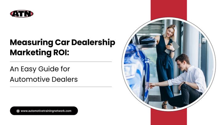 Measuring Car Dealership Marketing ROI