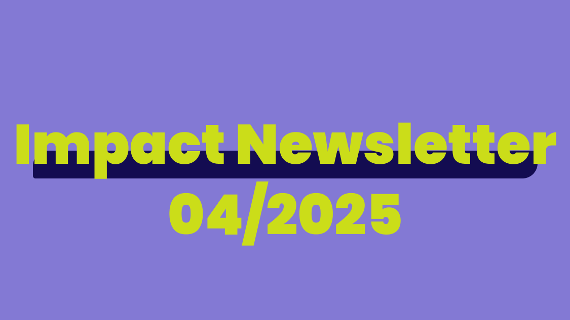 Herizon Impact Newsletter 04/2025