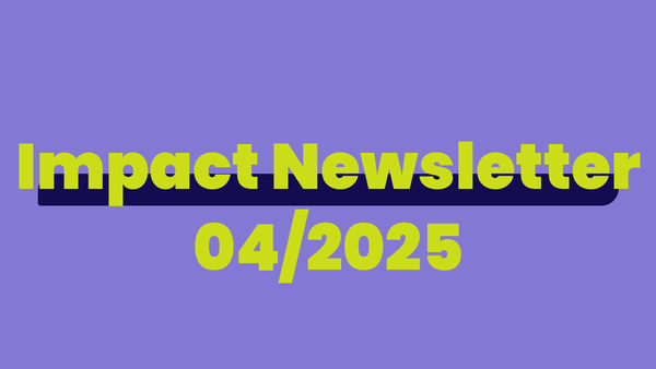 Herizon Impact Newsletter 04/2025