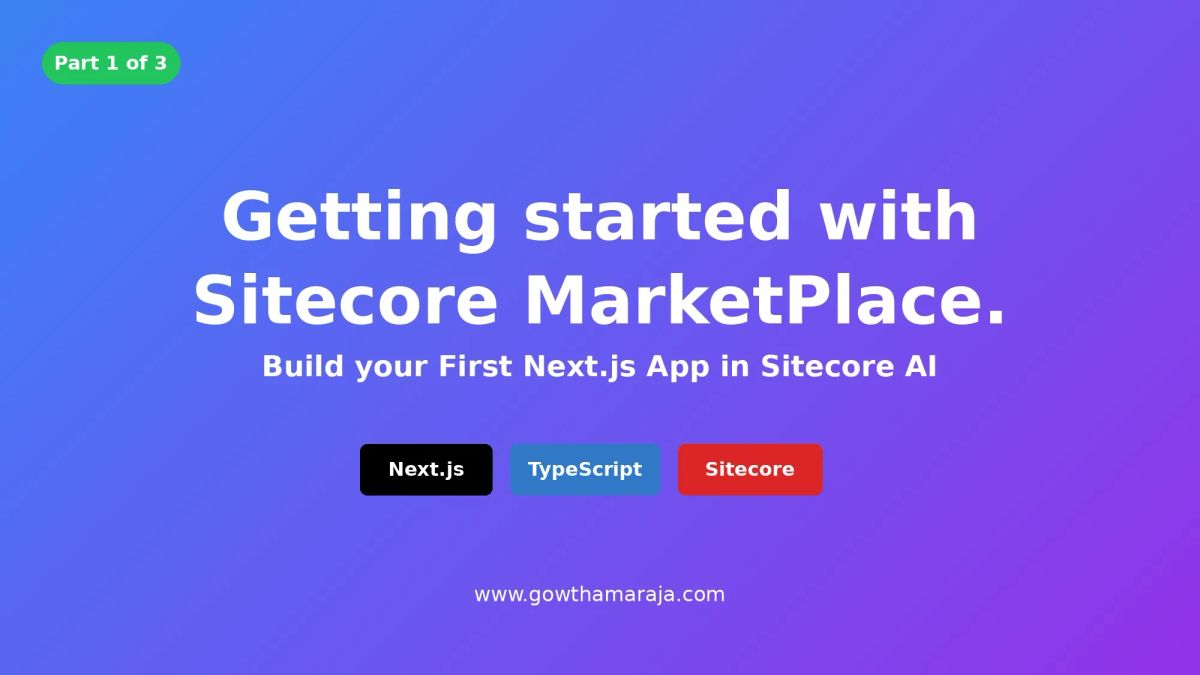 Getting started with Sitecore Marketplace - Build your first Next.js app tutorial banner