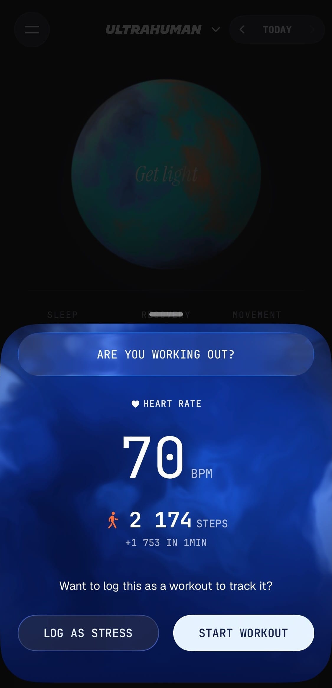 Ultrahuman app asking Are you working out