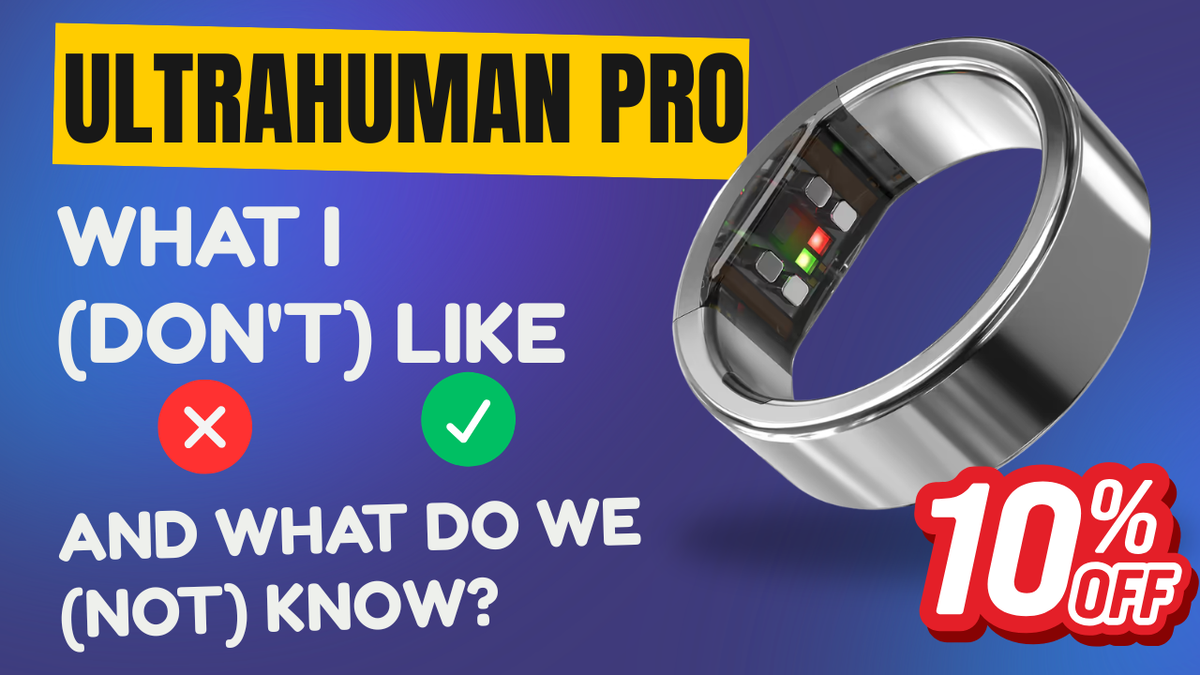💍 Ultrahuman Ring PRO Announced: First Impressions, Price, Discount Code, and What We Still Don’t Know