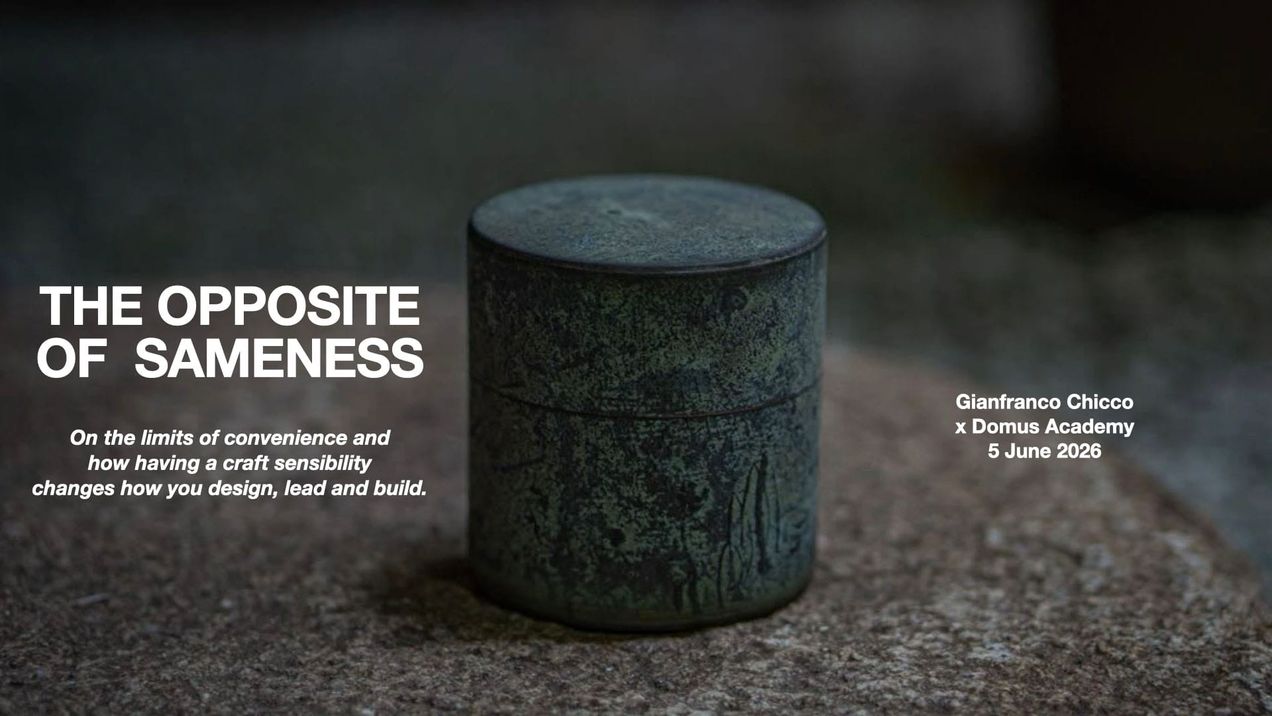 The Opposite of Sameness - Lecture at Domus Academy