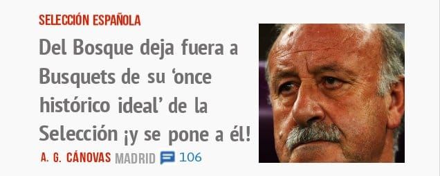 SELECCION ESPAÑOLA. Del Bosque deja fuera a Busquets de su 'once Selección iy se pone a él!
