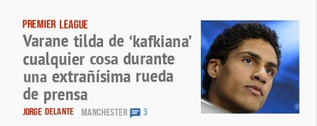 PREMIER LEAGUE. Varane tilda de 'kafkiana' cualquier cosa durante una extrañísima rueda de prensa