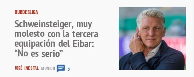 BUBDESLIGA. Schweinsteiger, muy molesto con la tercera equipación del Eibar: "No es serio"
