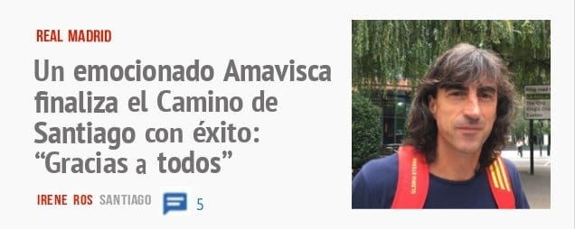 REAL MADRID. Un emocionado Amavisca finaliza el Camino de Santiago con éxito: "Gracias a todos"