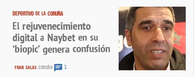 DEPORTIVO DE LA CORUÑA. El rejuvenecimiento digital a Naybet en su 'biopic' genera confusión
