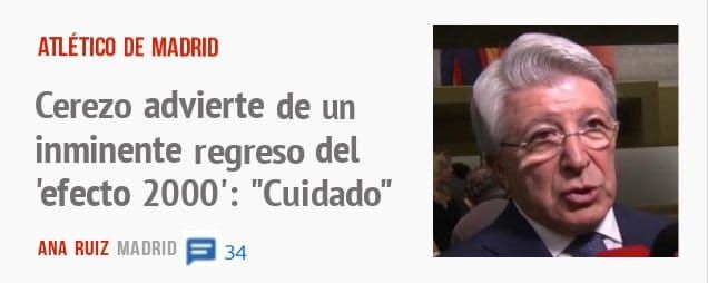 ATLÉTICO DE MADRID. Cerezo advierte de un inminente regreso del 'efecto 2000': "Cuidado"