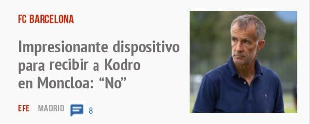 FC BARCELONA. Impresionante dispositivo para recibir a Kodro en Moncloa: "No"