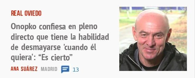 REAL OVIEDO. Onopko confiesa en pleno directo que tiene la habilidad de desmayarse 'cuando él quiera': "Es cierto"