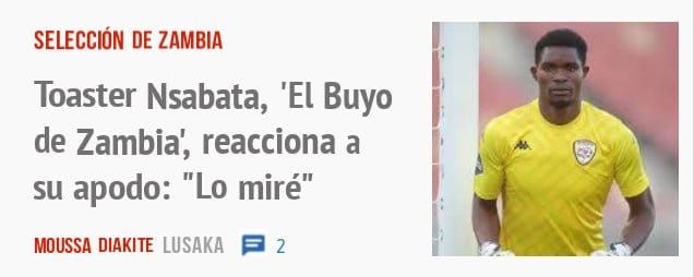 SELECCIÓN DE ZAMBIA. Toaster Nsabata, 'El Buyo de Zambia', reacciona a su apodo: "Lo miré"