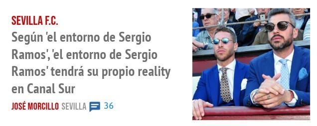 SEVILLA F.C.. Según 'el entorno de Sergio Ramos', 'el entorno de Sergio Ramos' tendrá su propio reality en Canal Sur