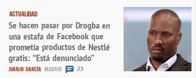 ACTUALIDAD. Se hacen pasar por Drogba en una estafa de Facebook que prometía productos de Nestlé gratis: "Está denunciado"