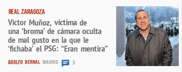 REAL ZARAGOZA. Víctor Muñoz, víctima de una 'broma' de cámara oculta de mal gusto en la que le 'fichaba' el PSG: "Eran mentira"