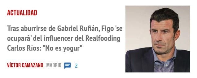 ACTUALIDAD. Tras aburrirse de Gabriel Rufián, Figo 'se ocupará' del influencer del Realfooding Carlos Ríos: "No es yogur"