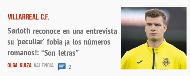 VILLARREAL C.F.. Sarloth reconoce en una entrevista su 'peculiar' fobia ia los números romanos!: "Son letras"