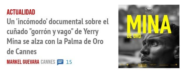 ACTUALIDAD. Un 'incómodo' documental sobre el cuñado "gorrón y vago" de Yerry Mina se alza con la Palma de Oro de Cannes