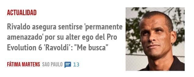 ACTUALIDAD. Rivaldo asegura sentirse 'permanente amenazado' por su alter ego del Pro Evolution 6 'Ravoldi': "Me busca"