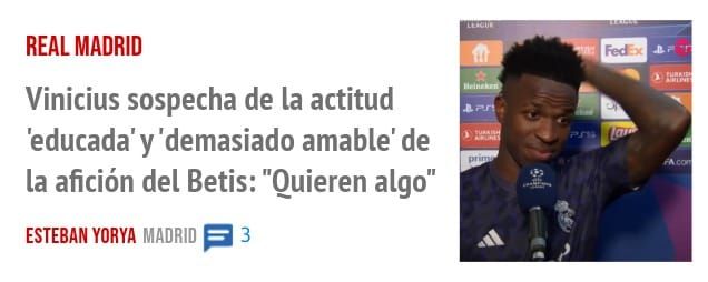 REAL MADRID. Vinicius sospecha de la actitud 'educada' y 'demasiado amable' de la afición del Betis: "Quieren algo"