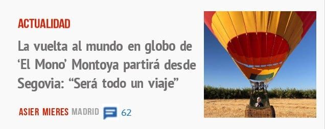 ACTUALIDAD. La vuelta al mundo en globo de 'El Mond Montoya partirá desde Segovia: "Será todo un viaje'