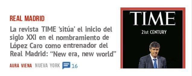 REAL MADRID La revista TIME 'sitúa' el inicio del siglo en el nombramiento de López Caro como entrenador del Real Madrid: "New era, new world"