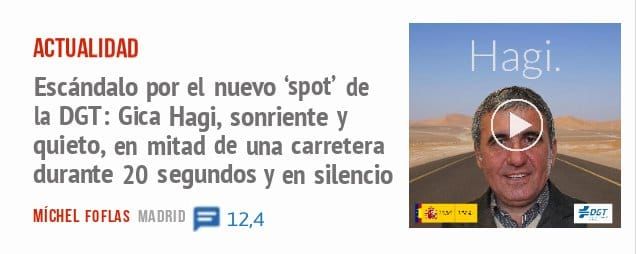 ACTUALIDAD. Escándalo por el nuevo 'spot' de la DGT: Gica Hagi, sonriente y quieto, en mitad de una carretera durante 20 segundos y en silencio