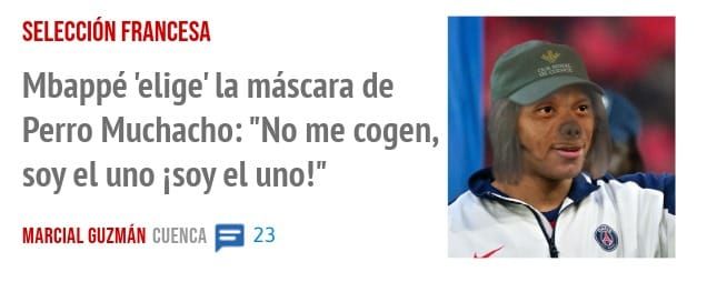 SELECCIÓN FRANCESA. Mbappé 'elige' la máscara de Perro Muchacho: "No me cogen, soy el uno isoy el uno!"