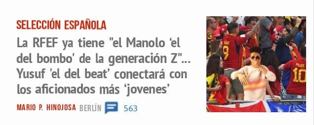SELECCIÓN ESPAÑOLA. La RFEF ya tiene "el Manolo 'el del bombo' de la generación Z"... Yusuf 'el del beat' conectará con los aficionados más 'jovenes'
