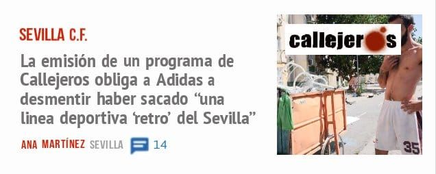 SEVILLA C.F.. La emisión de un programa de Callejeros obliga a Adidas a desmentir haber sacado 'úna linea deportiva 'retro' del Sevilla"