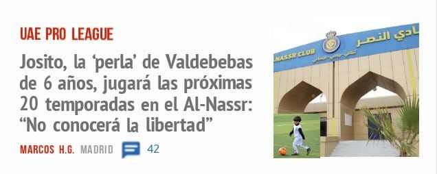 UAE PRO LEAGUE. Josito, la 'perla' de Valdebebas de 6 años, jugará las próximas 20 temporadas en el Al-Nassr: "No conocerá la libertad"
