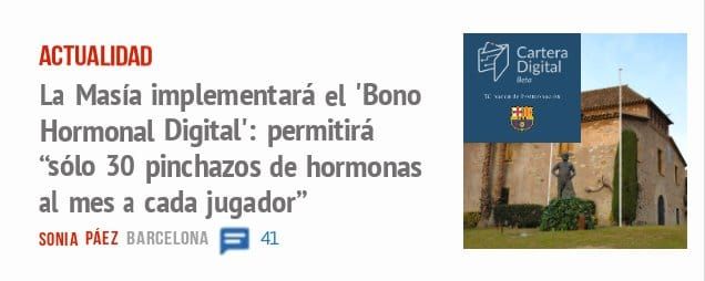 ACTUALIDAD. La Masía implementará el 'Bono Hormonal Digital': permitirá 'Sólo 30 pinchazos de hormonas al mes a cada jugador"