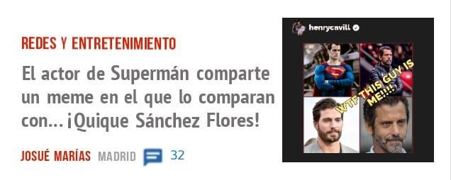 REDES Y ENTRETENIMIENTO El actor de Supermán comparte un meme en el que 10 comparan ton... iQuique Sánchez Flores!