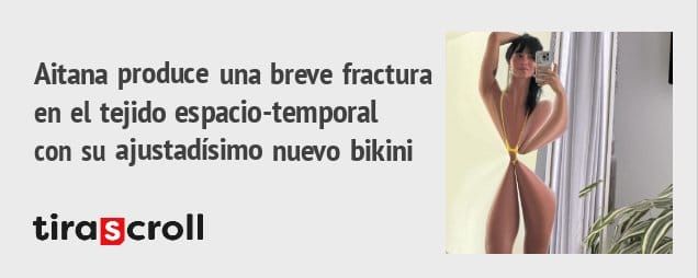 Aitana produce una breve fractura en el tejido espacio-temporal con su ajustadísimo nuevo bikini tiraScroll
