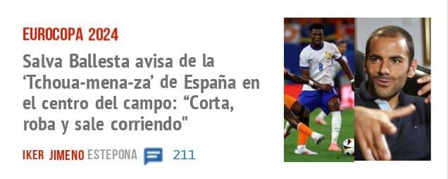 EUROCOPA 2024. Salva Ballesta avisa de la 'Tchoua-mena-za' de España en el centro del campo: "Corta, roba y sale corriendo"