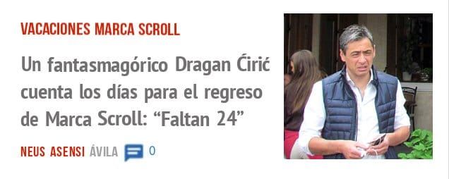 VACACIONES MARCA SCROLL. Un fantasmagórico Dragan Cirit cuenta los días para el regreso de Marca Scroll: "Faltan 24"