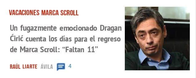VACACIONES MARCA SCROLL. Un fugazmente emocionado Dragan tirié cuenta los días para el regreso de Marca Scroll: "Faltan 11"