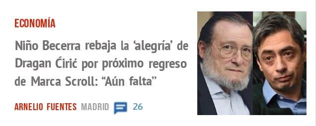 ECONOMÍA. Niño Becerra rebaja la 'alegría' de Dragan Cirit por próximo regreso de Marca Scroll: "Aún falta"
