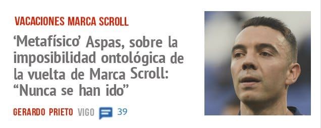 VACACIONES MARCA SCROLL. 'Metafísicd Aspas, sobre la imposibilidad ontológica de la vuelta de Marca Scroll: "Nunca se han ido"