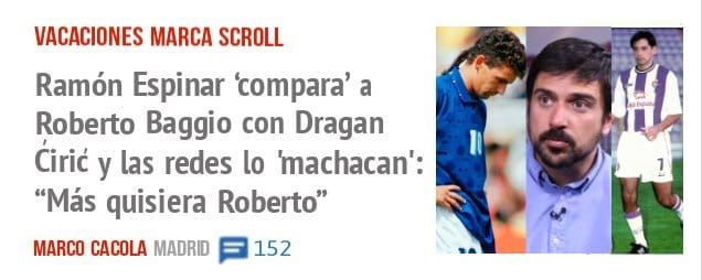 VACACIONES MARCA SCROLL. Ramón Espinar 'compara' a Roberto Baggio con Dragan Cirid y las redes 10 'machacan': "Más quisiera Roberto"