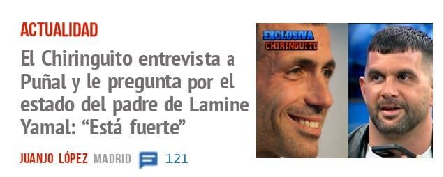 ACTUALIDAD. El Chiringuito entrevista a Puñal y le pregunta por el estado del padre de Lamine Yamal: "Está fuerte