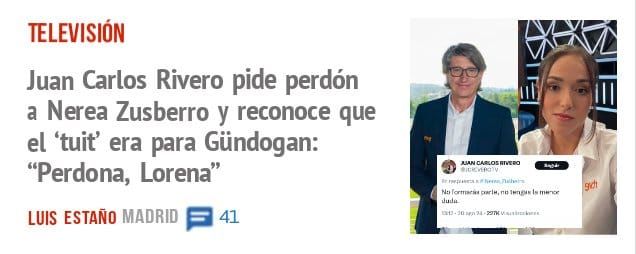 TELEVISIÓN. Juan Carlos Rivero pide perdón a Nerea Zusberro y reconoce que el 'tuit' era para Gündogan: "Perdona, Lorena"