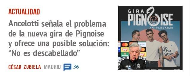 ACTUALIDAD. Ancelotti señala el problema de la nueva gira de Pignoise y ofrece una posible solución: "No es descabellado"