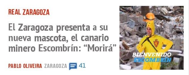 REAL ZARAGOZA. El Zaragoza presenta a su nueva mascota, el canario minero Escombrín: "Morirá"